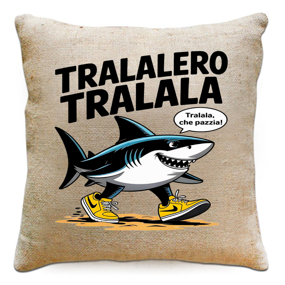 Cuscino Juta Cuscino - Tralalero Tralala - Il mio negozio